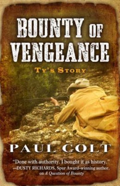 Cover for Paul Colt · Bounty of Vengeance (Hardcover Book) (2016)