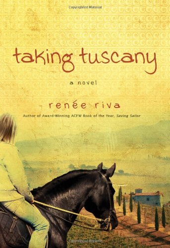 Cover for Renee Riva · Taking Tuscany: a Novel (Pocketbok) [New edition] (2009)