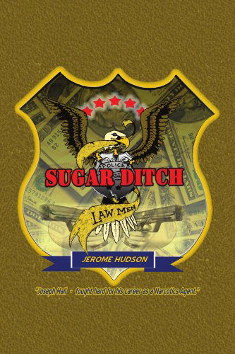 Cover for Jerome Hudson · Sugar Ditch Lawmen (Paperback Book) (2008)
