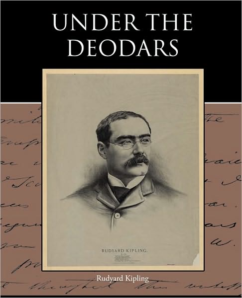 Under the Deodars - Rudyard Kipling - Books - Book Jungle - 9781438532776 - December 31, 2009