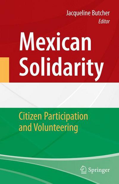 Cover for Jacqueline Butcher · Mexican Solidarity: Citizen Participation and Volunteering (Gebundenes Buch) [2010 edition] (2009)