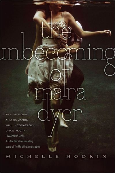 Cover for Michelle Hodkin · Unbecoming of Mara Dyer (Taschenbuch) (2012)