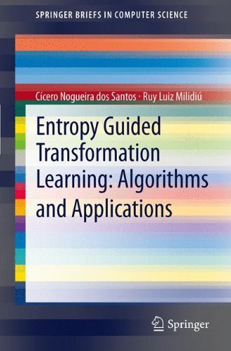 Cover for Cicero Nogueira Dos Santos · Entropy Guided Transformation Learning: Algorithms and Applications - SpringerBriefs in Computer Science (Paperback Bog) [2012 edition] (2012)