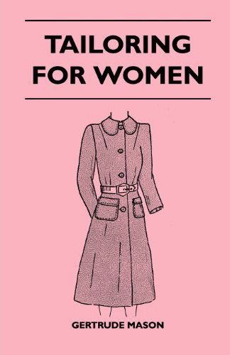 Cover for Gertrude Mason · Tailoring for Women (Paperback Book) (2011)