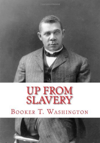 Cover for Booker T. Washington · Up from Slavery: an Autobiography (Paperback Bog) (2009)