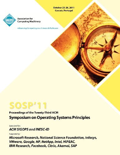 Cover for Sosp 11 Conference Committee · SOSP 11 Proceedings of the Twenty Third ACM Symposium on Operating Systems Principles (Paperback Book) (2012)