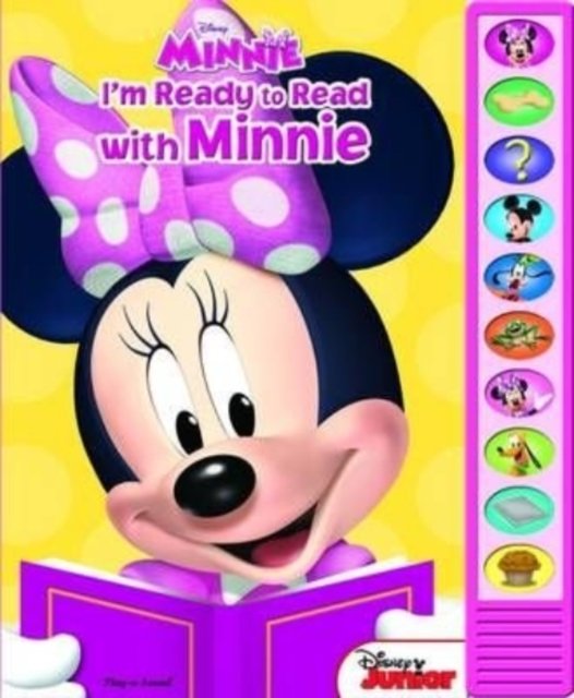 Cover for PI Kids · Disney Junior Minnie: I'm Ready to Read with Minnie Sound Book (Hardcover Book) (2013)