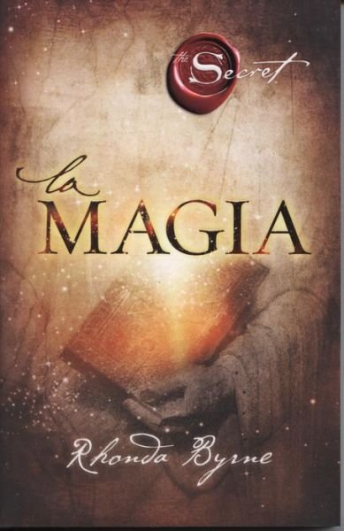 Cover for Rhonda Byrne · La magia - Atria Espanol (Pocketbok) (2012)