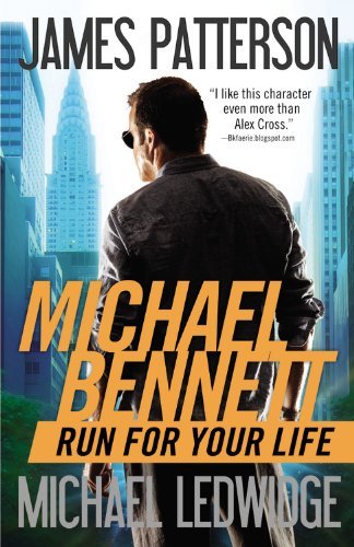 Cover for Michael Ledwidge · Run for Your Life (Michael Bennett) (Pocketbok) [Reprint edition] (2013)