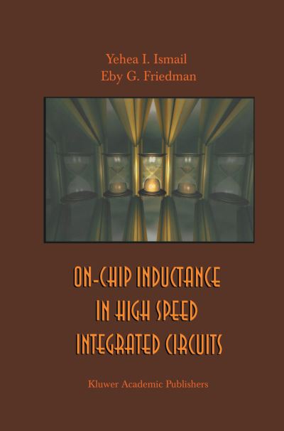 Cover for Yehea I. Ismail · On-Chip Inductance in High Speed Integrated Circuits (Paperback Bog) [Softcover reprint of the original 1st ed. 2001 edition] (2012)