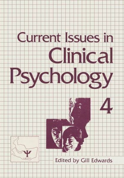 Cover for Gill Edwards · Current Issues in Clinical Psychology: Volume 4 (Paperback Bog) [Softcover reprint of the original 1st ed. 1986 edition] (2012)