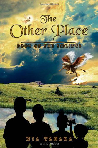 Cover for Mia Tanaka · The Other Place: Book of the Siblings (Paperback Book) (2011)