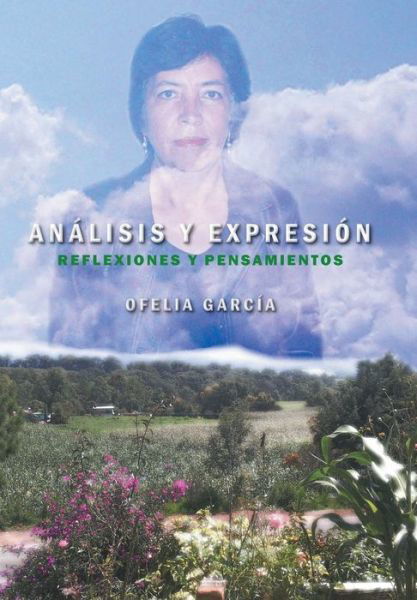 Cover for Ofelia Garcia · Analisis Y Expresion: Reflexiones Y Pensamientos (Gebundenes Buch) (2013)