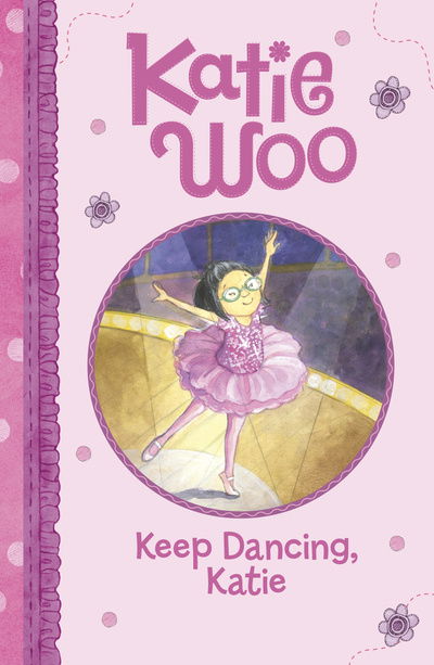 Cover for Fran Manushkin · Keep Dancing, Katie - Katie Woo (Paperback Book) (2020)