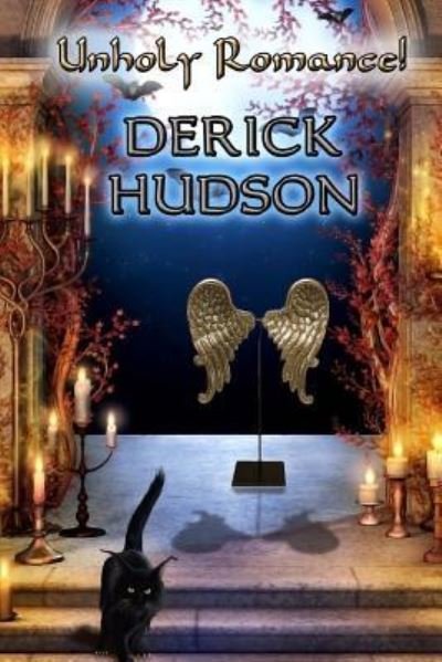 Cover for Derick Hudson · Unholy Romance! (Paperback Bog) (2013)