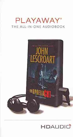 Cover for John Lescroart · The Ophelia Cut (N/A) (2013)