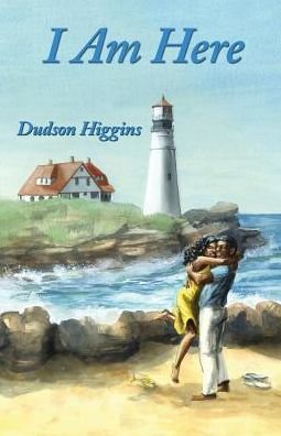 Dudson Higgins · I Am Here (Paperback Book) (2016)