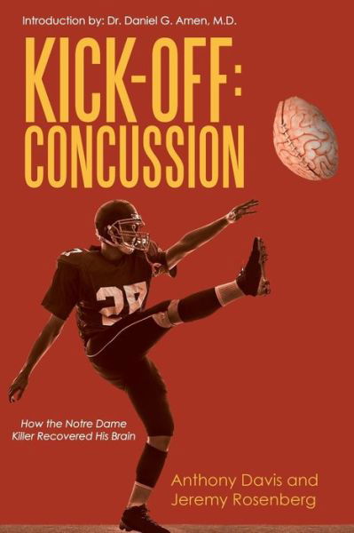 Cover for Anthony Davis · Kick-off Concussion: How the Notre Dame Killer Recovered His Brain (Paperback Bog) (2014)