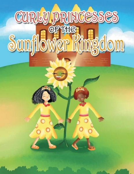 Cover for David &amp; Claudia Green · Curly Princesses of the Sunflower Kingdom (Paperback Book) (2017)