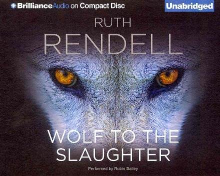 Cover for Ruth Rendell · Wolf to the Slaughter (CD) (2014)