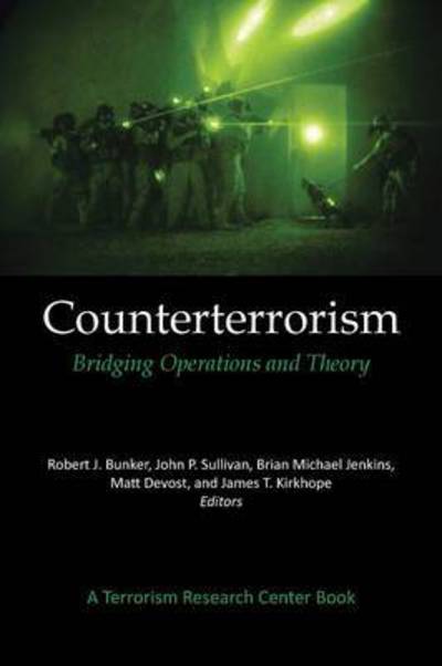 Cover for Robert J Bunker · Counterterrorism: Bridging Operations and Theory: a Terrorism Research Center Book (Paperback Book) (2015)