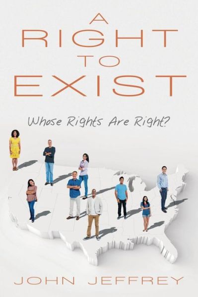 Cover for John Jeffrey · A Right to Exist (Paperback Book) (2015)