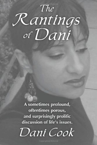 Cover for Dani Cook · Rantings of Dani (Volume 1) (Paperback Book) (2013)