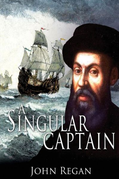 Cover for John Regan · A Singular Captain (Paperback Book) (2013)