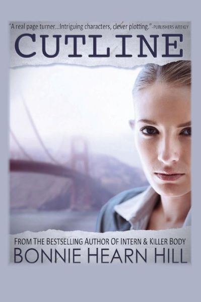 Cover for Bonnie Hearn Hill · Cutline (Paperback Book) (2013)