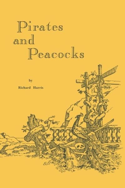 Cover for Richard Harris · Pirates and Peacocks (Paperback Bog) (2014)