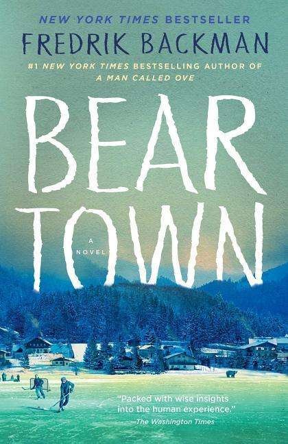 Cover for Fredrik Backman · Beartown: A Novel - Beartown Series (Pocketbok) (2018)