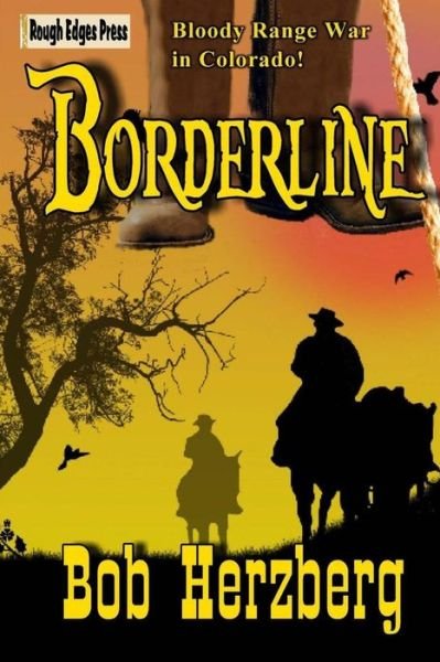 Borderline - Bob Herzberg - Books - Createspace - 9781503249776 - November 17, 2014