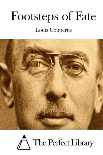Cover for Louis Couperus · Footsteps of Fate (Paperback Bog) (2015)