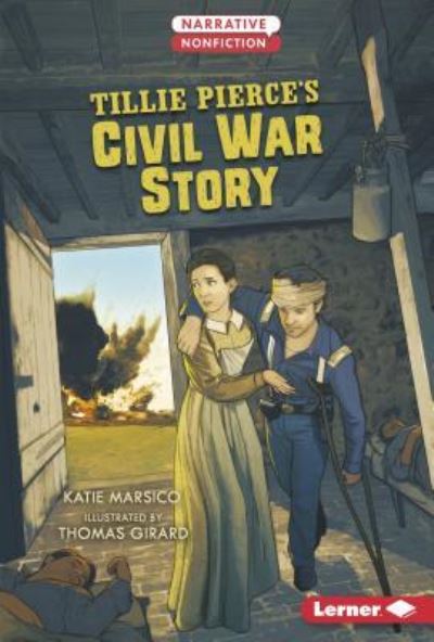 Cover for Katie Marsico · Tillie Pierce's Civil War Story (Hardcover Book) (2018)