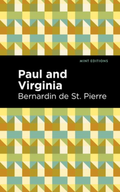 Cover for Bernardin de Saint-Pierre · Paul and Virginia - Mint Editions (Paperback Book) (2021)