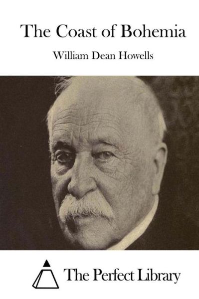 Cover for William Dean Howells · The Coast of Bohemia (Pocketbok) (2015)