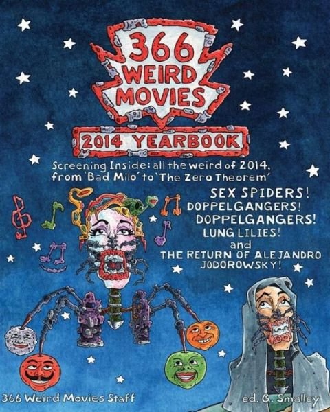 Cover for 366 Weird Movies Staff · 366 Weird Movies 2014 Yearbook (Paperback Book) (2015)
