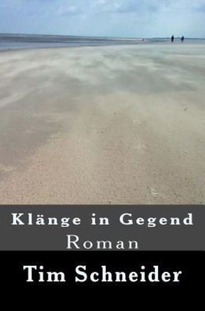 Cover for Tim Schneider · Klange in Gegend (Paperback Book) (2016)