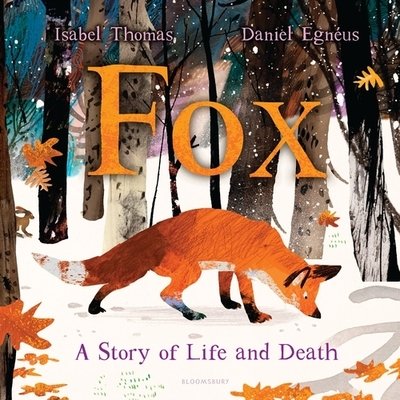 Cover for Isabel Thomas · Fox: A Circle of Life Story (Gebundenes Buch) (2020)