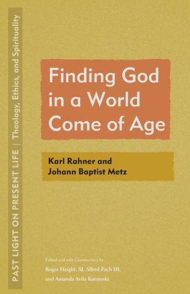 Cover for Roger Haight · Finding God in a World Come of Age (Book) (2024)