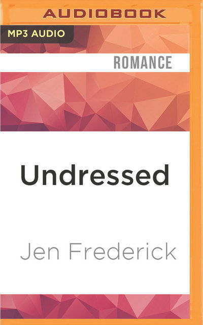 Cover for Jen Frederick · Undressed (MP3-CD) (2016)