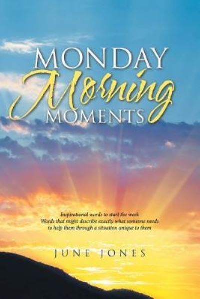 June Jones · Monday Morning Moments (Taschenbuch) (2017)