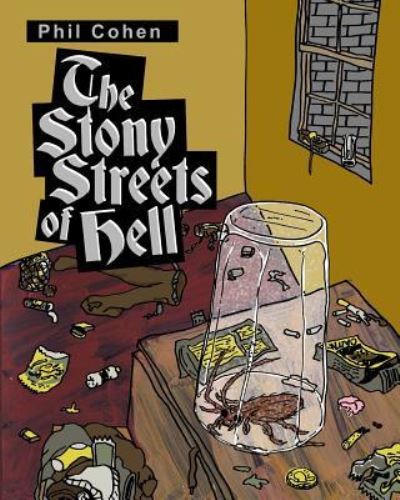 Cover for Phil Cohen · The Stony Streets of Hell (Paperback Book) (2016)