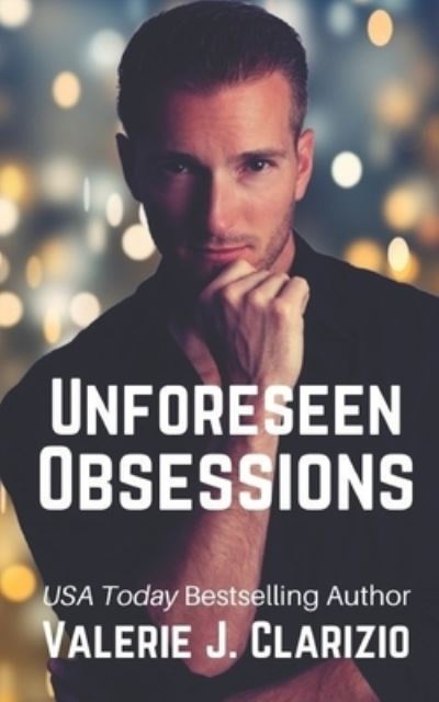 Cover for Valerie J Clarizio · Unforeseen Obsessions (Paperback Book) (2016)