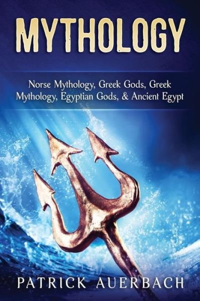 Cover for Patrick Auerbach · Mythology (Paperback Book) (2016)