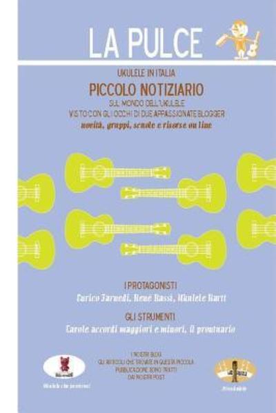 Cover for Claudia Camanzi · La Pulce - Ukulele in Italia : Piccolo notiziario quarta uscita (Paperback Book) (2017)