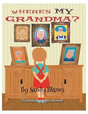 Cover for Sandy Blanes · Where's MY Grandma? (Paperback Book) (2017)