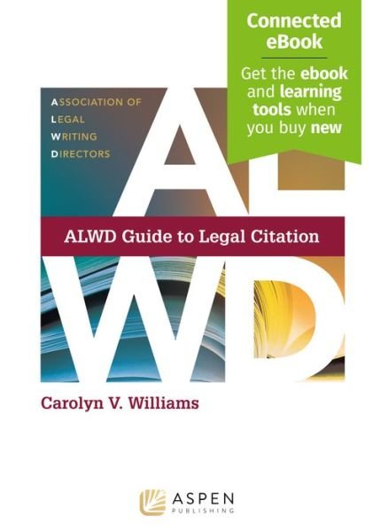 Cover for Carolyn V Williams · Alwd Guide to Legal Citation (Spiral Book) (2021)