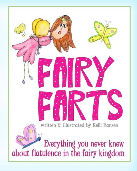 Cover for Kelli Hansen · Fairy Farts (Paperback Book) (2018)