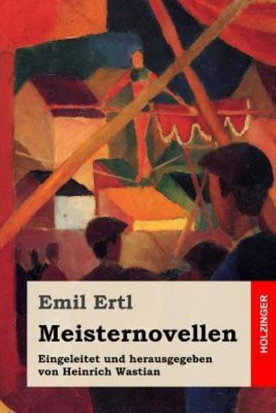 Cover for Emil Ertl · Meisternovellen (Taschenbuch) (2017)